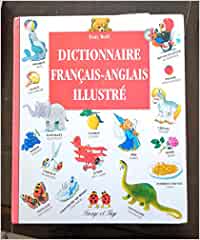 Dictionnaire francais-anglais illustre