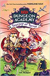 Dungeons & Dragons : tourney of terror. Dungeon Academy :