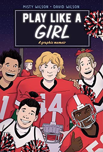 Play like a girl : a graphic memoir