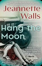 Hang the Moon: A Novel