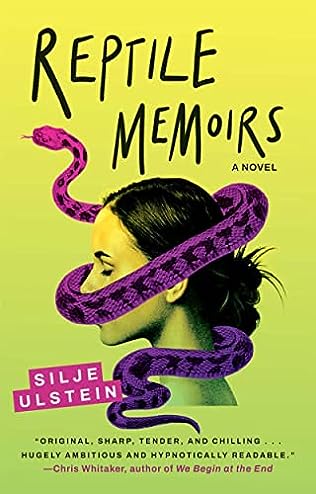 Reptile memoirs : a novel