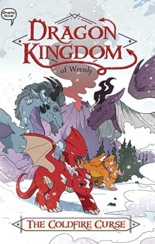 Dragon kingdom of Wrenly : The coldfire curse