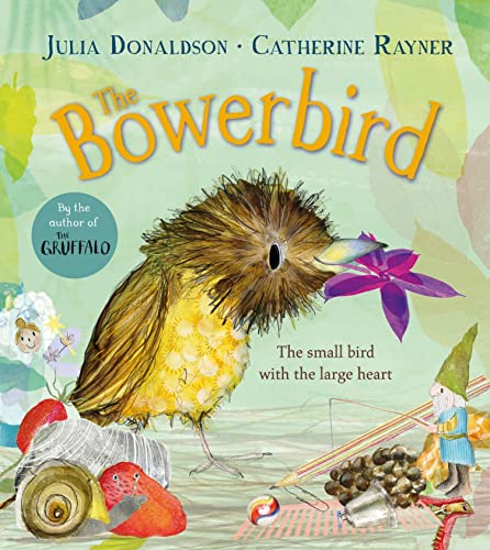 The bowerbird : the small bird with the large heart