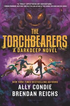 The Torchbearers : a darkdeep novel