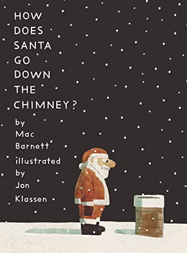 How does Santa go down the chimney