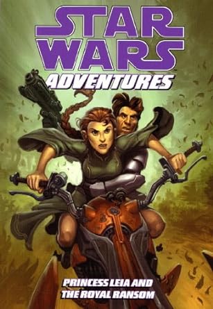 Star Wars adventures. Princess Leia and the royal ransom /