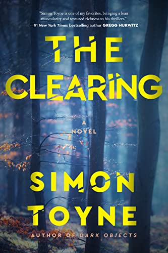 The clearing : a novel
