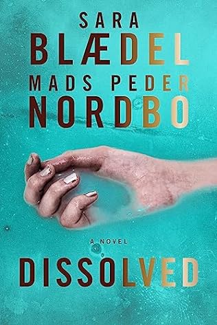 Dissolved : a novel