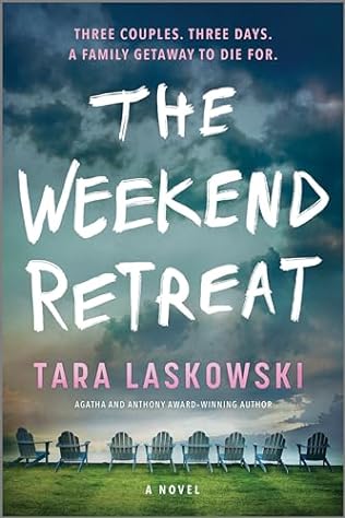 The weekend retreat : a novel
