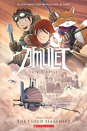 Amulet : The cloud searchers. Book 3, The cloud searchers /