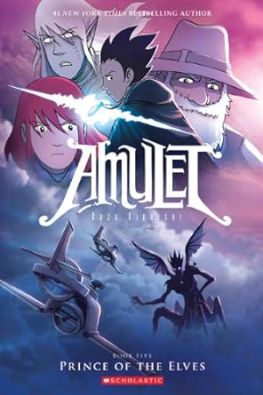 Amulet : Prince of the elves. Book 5, Prince of the elves /