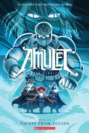 Amulet : Escape from lucien. Book 6, Escape from Lucien /