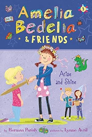 Amelia bedelia & friends : Arise and shine
