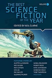 The Best Science Fiction of the Year : Volume 7