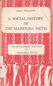 A social history of the Manitoba Métis