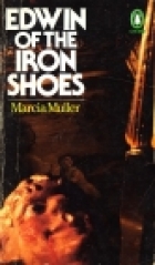 Edwin of the iron shoes : a novel of suspense